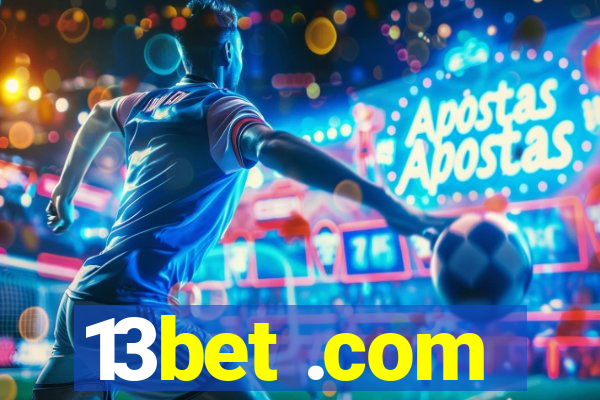 13bet .com